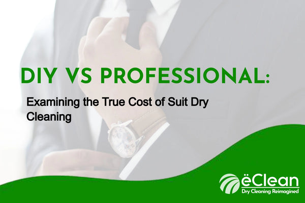 The True Cost Of Suit Dry Cleaning